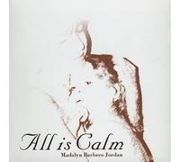 All Is Calm