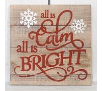 'All is Calm All is Bright' Christmas Sign
