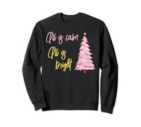 All is Calm All is Bright Pink Christmas Tree Sweatshirt