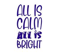 All is Calm Bright Letter Quote Vinyl Wall Decals 47.6x84cm Self Adhesive DarkBlue