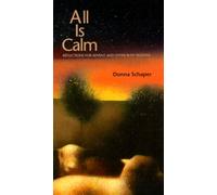 All is Calm: Reflections for Advent and Other Busy Seasons