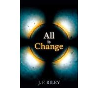 All is Change: Of Motion: Ancient and Modern