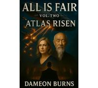 All is Fair: Atlas Risen