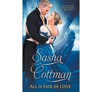 All is Fair in Love: A Duke of Strathmore Regency Romance: 10