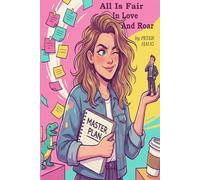 All is Fair in Love and Roar