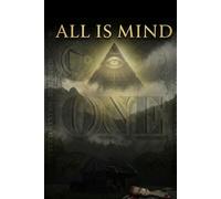 ALL IS MIND