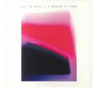 All Is Well - A Break In Time [VINYL]