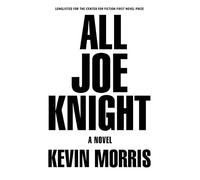 All Joe Knight: A Novel