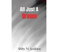 All Just A Dream