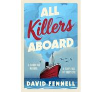 All Killers Aboard : A deathly funny, unputdownable murder mystery you won’t want to miss in 2026!