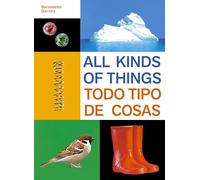 All Kinds of Things/Todo tipo de cosas