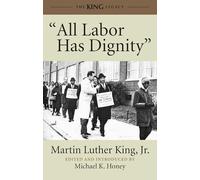 "All Labor Has Dignity": 5 (King Legacy)