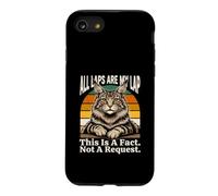 All Laps Are My Lap This Is A Fact Not A Request Case for iPhone SE (2020) / 7/8
