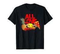 All Love Matters Creation of Pineapple Pizza Meme Art T-Shirt
