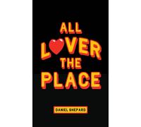 All Lover The Place