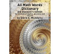 All Math Words Dictionary: For students of algebra, geometry and calculus: 3 (Math Vocabulary AIDS and Dictionaries)