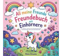 All meine Freunde Freundebuch Einhorn