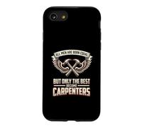 All Men Are Born Equal The Best Become Carpenters Wood Case for iPhone SE (2020) / 7/8
