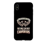 All Men Are Born Equal The Best Become Carpenters Wood Case for iPhone XS Max