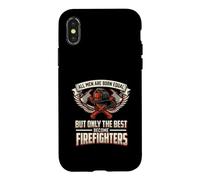 All Men Are Born Equal The Best Become Firefighters Brave Case for iPhone X/XS
