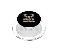 All Men Are Born Equal The Best Become Graphic Designers PopSockets PopGrip for MagSafe