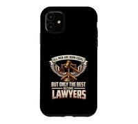 All Men Are Born Equal The Best Become Lawyers Legal Case for iPhone 11