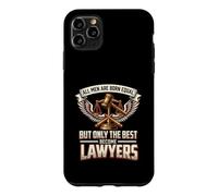All Men Are Born Equal The Best Become Lawyers Legal Case for iPhone 11 Pro Max