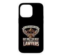 All Men Are Born Equal The Best Become Lawyers Legal Case for iPhone 14 Pro Max