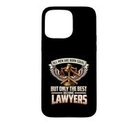 All Men Are Born Equal The Best Become Lawyers Legal Case for iPhone 15 Pro Max