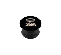 All Men Are Born Equal The Best Become Musicians Music PopSockets Adhesive PopGrip