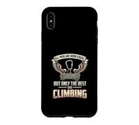 All Men Are Born Equal The Best Do Climbing Climber Case for iPhone XS Max