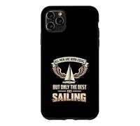All Men Are Born Equal The Best Do Sailing Sailor Case for iPhone 11 Pro Max