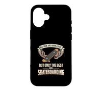 All Men Are Born Equal The Best Do Skateboarding Skater Case for iPhone 16