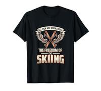All Men are Born Equal The Best Do Skiing Skier T-Shirt