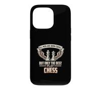 All Men Are Born Equal The Best Play Chess Player Case for iPhone 13 Pro