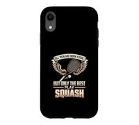 All Men Are Born Equal The Best Play Squash Player Case for iPhone XR