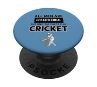 All Men Are Created Equal But Only The Top Play Cricket PopSockets Adhesive PopGrip