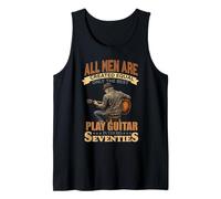 All Men are Created Equal The Best Play Guitar Seventies 70s Tank Top