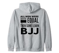 ALL MEN LEARN BJJ Brazilian Jiu Jitsu Fun Martial Arts Guy Zip Hoodie
