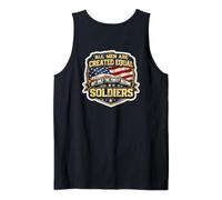 All Men were Created Equal Only The Finest Become Soldiers Tank Top