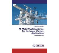 All-Metal Vivaldi Antenna for Electronic Warfare Applications: Element Radiator