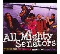 All Mighty Senators - Checkered Past, New Tomorrow: Essential AMS