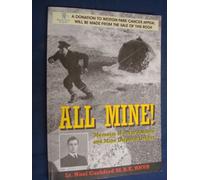 All Mine: Memoirs of a Naval Bomb and Mine Disposal Officer