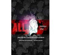 All Minus One: John Stuart Mill’s Ideas on Free Speech Illustrated