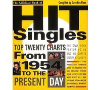 All Music Book of Hit Singles: The Top Twenty Charts from 1954 to Present Day (All Music Guides)