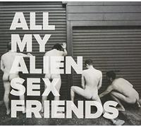 All My Alien Sex Friends
