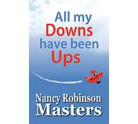 All my Downs have been Ups