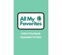All My Favorites Green: Yearly keepsake for kids