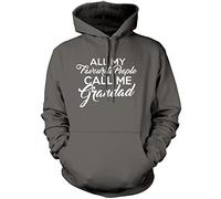All My Favourite People Call Me Grandad - Unisex Hoodie - Grandad Grandfather from Grandchildren XL Grey