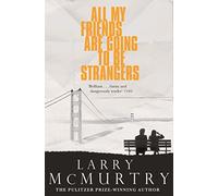 All My Friends Are Going to Be Strangers
